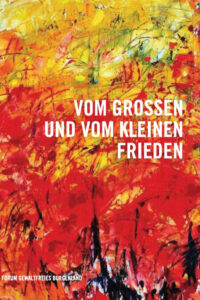 Buchtipp: „Vom großen und vom kleinen Frieden“